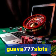 guava777slots