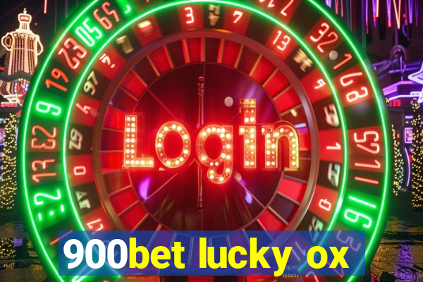 900bet lucky ox