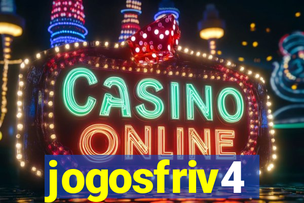 jogosfriv4