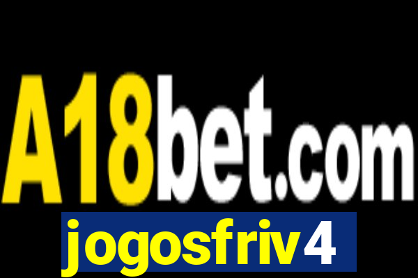 jogosfriv4