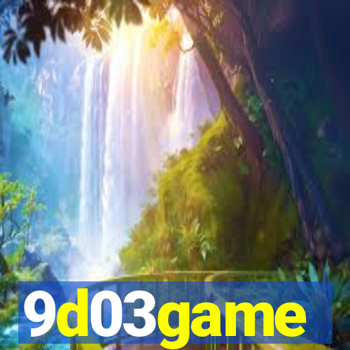 9d03game