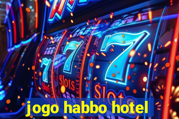 jogo habbo hotel