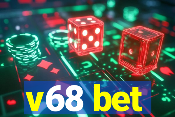 v68 bet