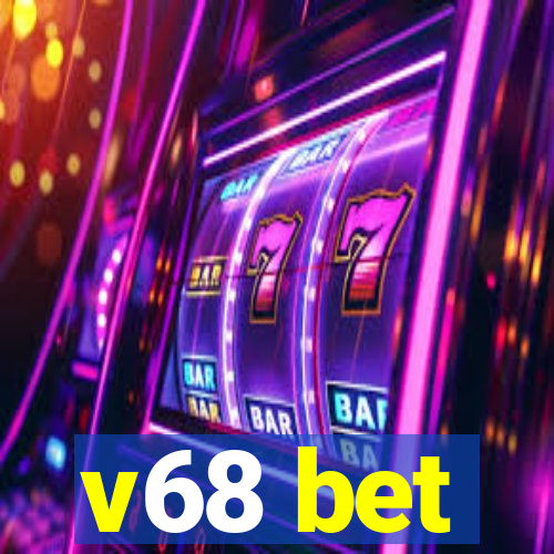 v68 bet