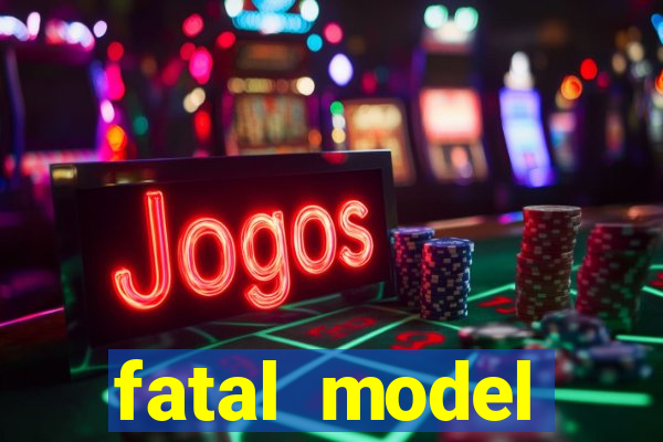 fatal model barreiras bahia