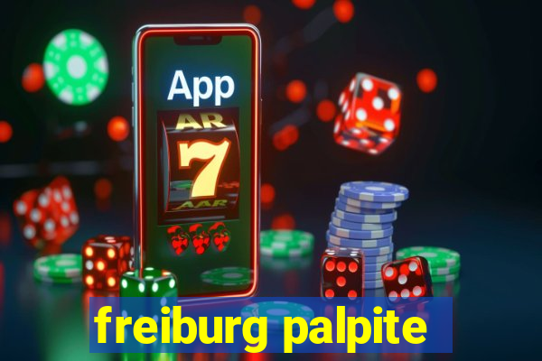 freiburg palpite