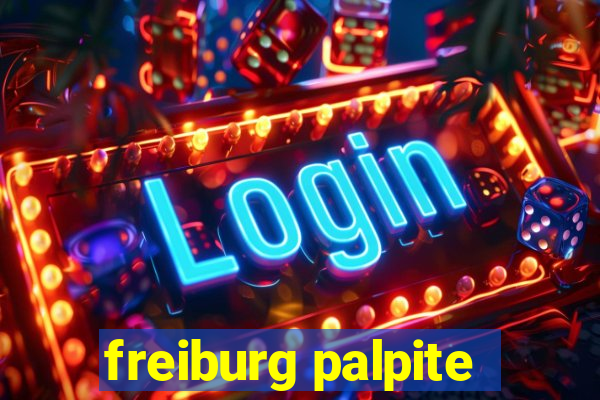 freiburg palpite