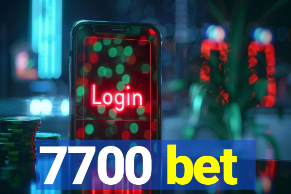 7700 bet