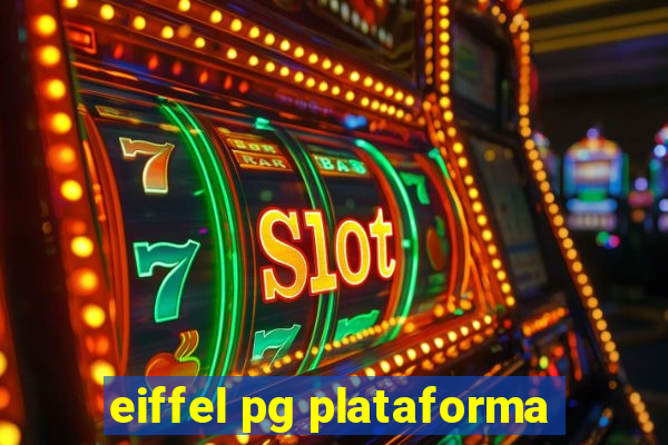 eiffel pg plataforma