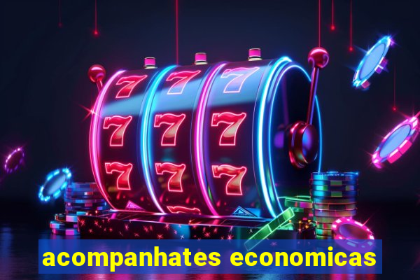 acompanhates economicas
