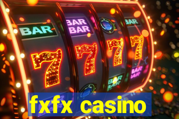 fxfx casino