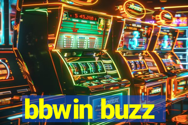 bbwin buzz