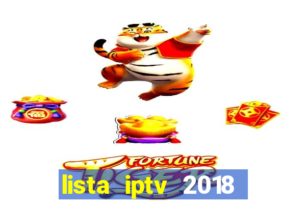 lista iptv 2018 gratis atualizada futebol