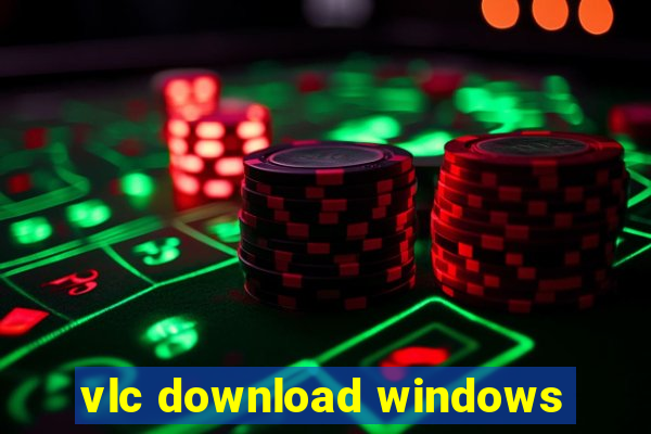 vlc download windows