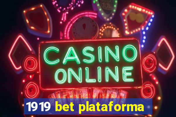1919 bet plataforma