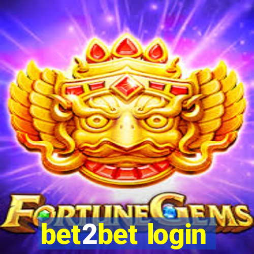 bet2bet login