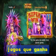 jogos que ganha dinheiro ao se cadastrar