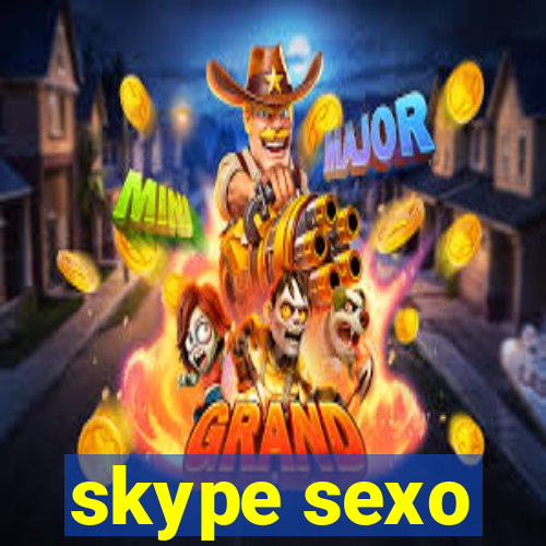 skype sexo