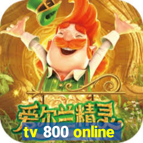 tv 800 online
