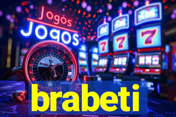 brabeti