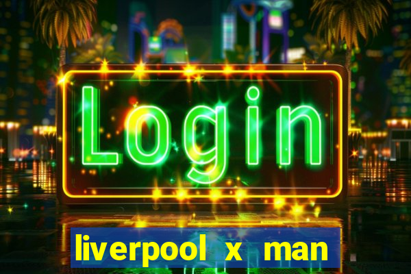 liverpool x man city multicanais