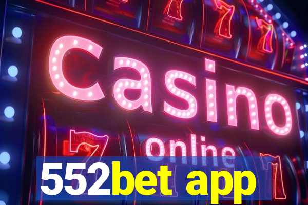 552bet app