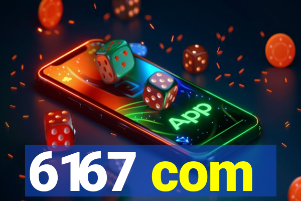 6167 com