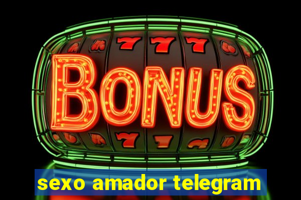 sexo amador telegram
