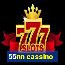 55nn cassino