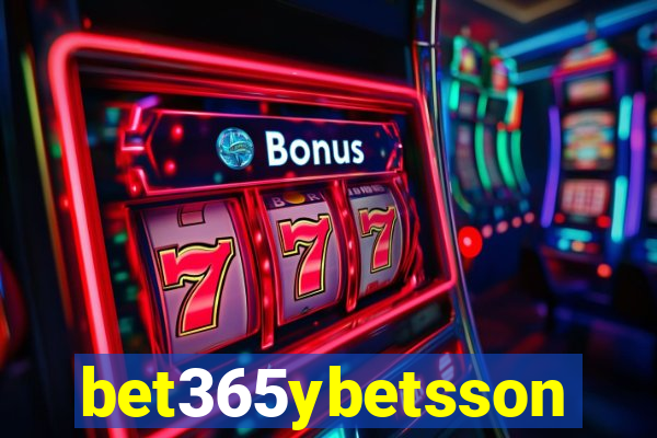 bet365ybetsson