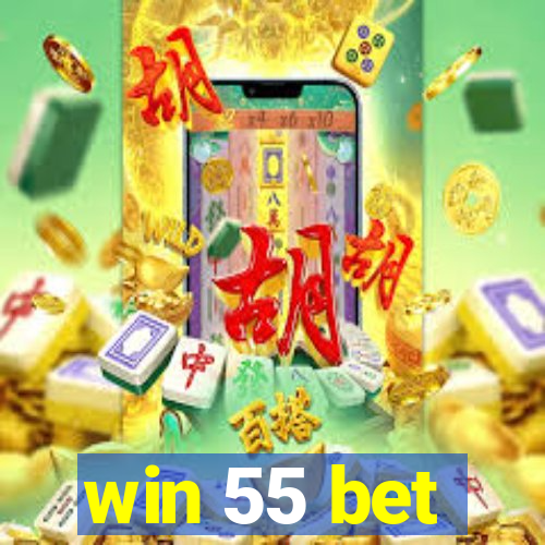 win 55 bet