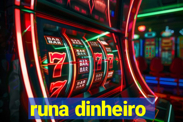 runa dinheiro