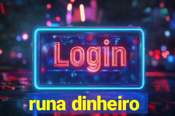 runa dinheiro