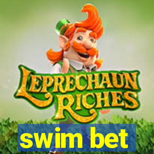 swim bet