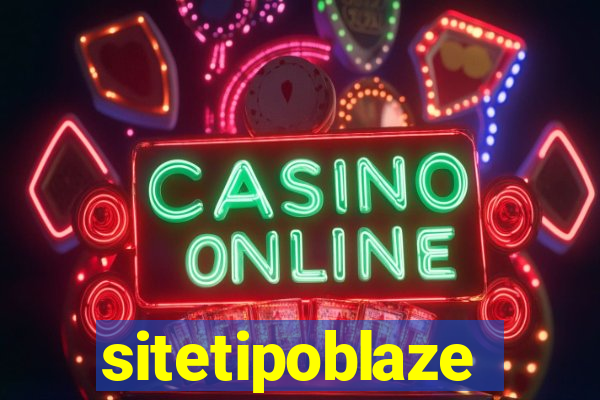 sitetipoblaze