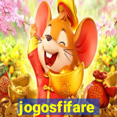 jogosfifare