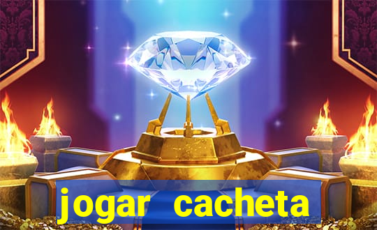 jogar cacheta online valendo dinheiro