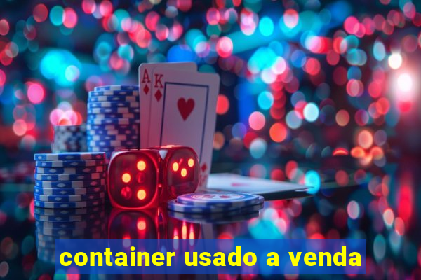 container usado a venda