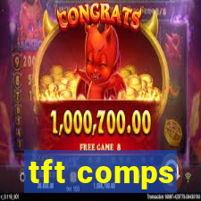 tft comps