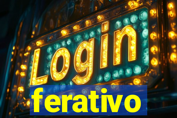 ferativo