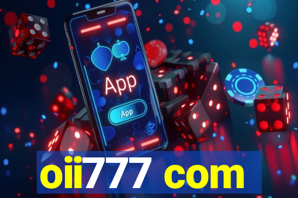 oii777 com