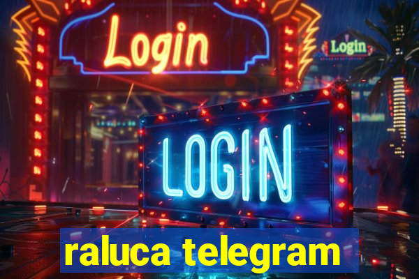 raluca telegram