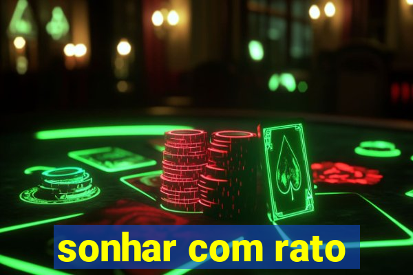 sonhar com rato