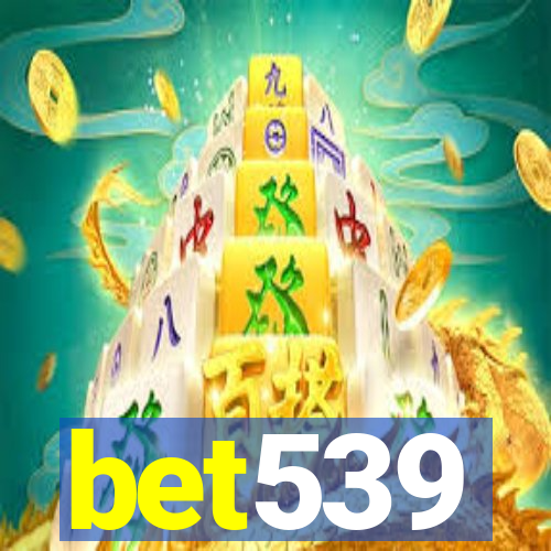 bet539