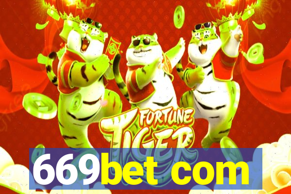 669bet com