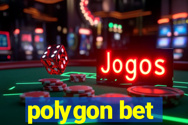 polygon bet