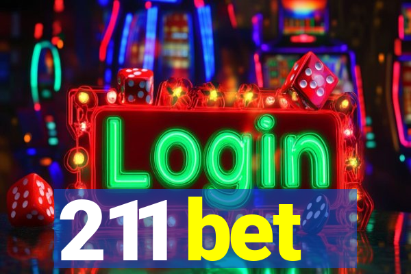 211 bet