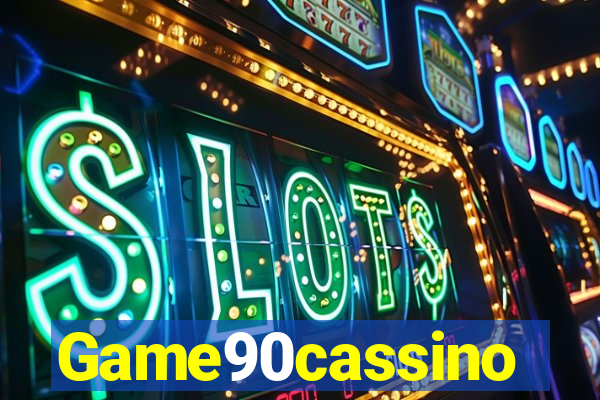 Game90cassino