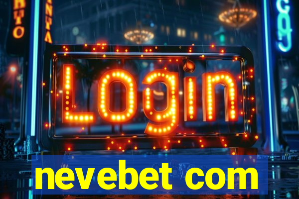 nevebet com