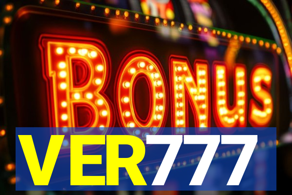VER777